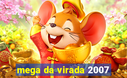 mega da virada 2007